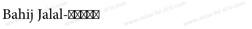 Bahij Jalal字体转换